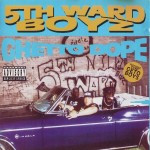 5th Ward Boyz - Ghetto Dope