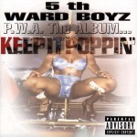 5th Ward Boyz - P.W.A. The Album Keep It Poppin