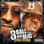 8Ball And MJG - Living Legends