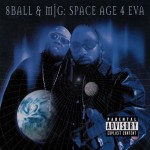 8Ball & MJG - Space Age 4 Eva