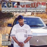 Ace Deuce - Street Muzic