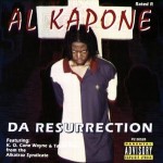Al Kapone - Da Resurrection