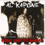 Al Kapone - Pure Ghetto Anger