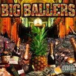 Big Ballers: The Album