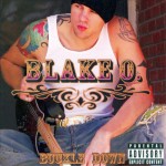 Blake O. - Buckle Down