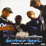 Botany Boys - Smokin N' Lean'n