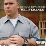 Bubba Sparxxx ‎- Deliverance