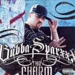 Bubba Sparxxx ‎- The Charm