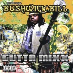Bushwick Bill - Gutta Mixx