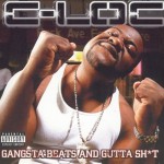C-Loc - Gangsta Beats And Gutta Shit