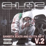 C-Loc - Gangsta Beats And Gutta Shit V.2