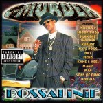 C-Murder - Bossalinie