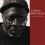 Curtis Mayfield - New World Order