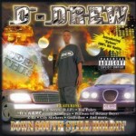 D-Drew - Down South Still Holdin'