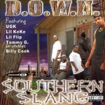 D.O.W.N. - Southern Slang