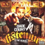 Terror Squad Presents DJ Khaled - Listennn: The Album