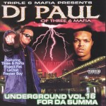 DJ Paul - Underground Vol. 16: For Da Summa