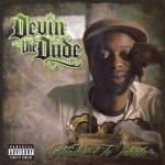 Devin The Dude - Waitin' To Inhale