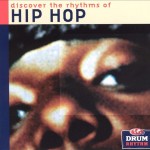 Discover The Rhythms Of Hip Hop