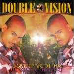 Double Vision - Keep Your Eyes Open