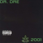 Dr. Dre - The Chronic 2001