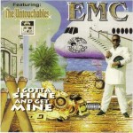 E.M.C. - I Gotta Shine And Get Mine