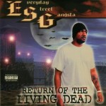 E.S.G. - Return Of The Living Dead