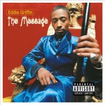 Eddie Griffin - The Message