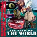 Eightball & MJG - On Top Of The World