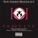 Fakkulty – Southern Hostility
