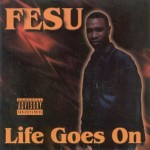Fesu - Life Goes On