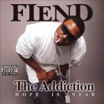Fiend - The Addiction: Hope Is Near