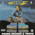 G-Slimm - Fours Deuces & Trays