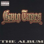 Gang Tapes: The Album