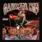 Ganxsta NIP - Psycho Thug