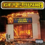 Get Crunk!