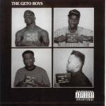 Geto Boys - The Geto Boys