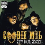 Goodie Mob - Dirty South Classics