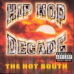 Hip Hop Decade - The Hot South