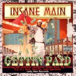 Insane Main - Gettin Paid