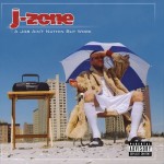 J-Zone - A Job Ain't Nuthin But Work
