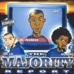 K-Rino, Murdoq & Lil' Lo - The Majority Report