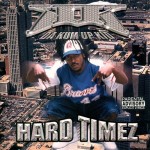 KK Da Kum Up Kid - Hard Timez