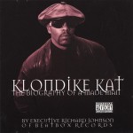 Klondike Kat - The Biography Of A Made Man