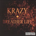 Krazy - Breather Life