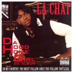 La' Chat - Da Hood Homegirl