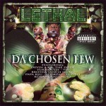 Lethal - Da Chosen Few