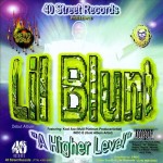 Lil Blunt - A Higher Level