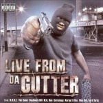 Live From Da Gutter