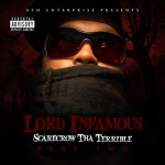 Lord Infamous - Scarecrow Tha Terrible Part 2
